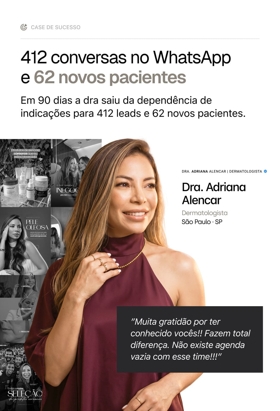Case de sucesso da Dra. Adriana Alencar, dermatologista