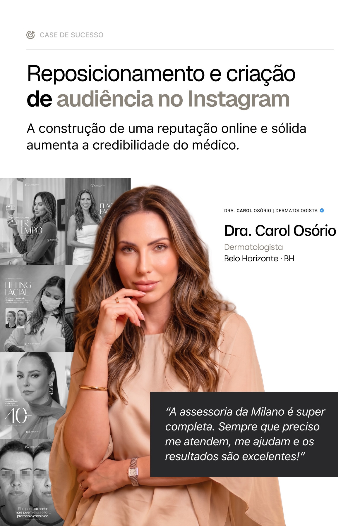 Case de sucesso da Dra. Carol Osório: reposicionamento e criação de audiência no Instagram