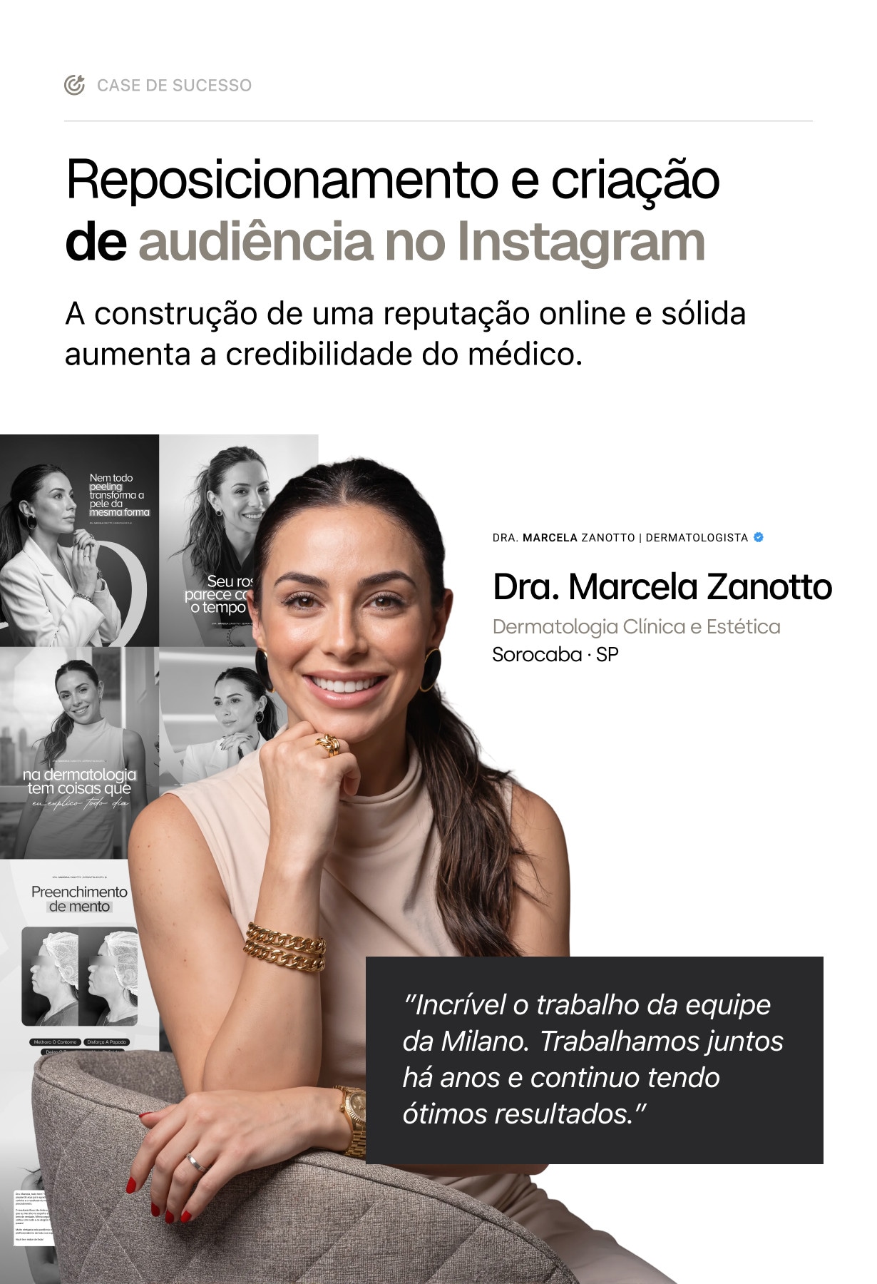 Case de sucesso da Dra. Marcela Zanotto: reposicionamento e criação de audiência no Instagram